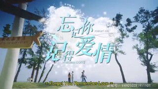 Forget you remember love ep 38 final