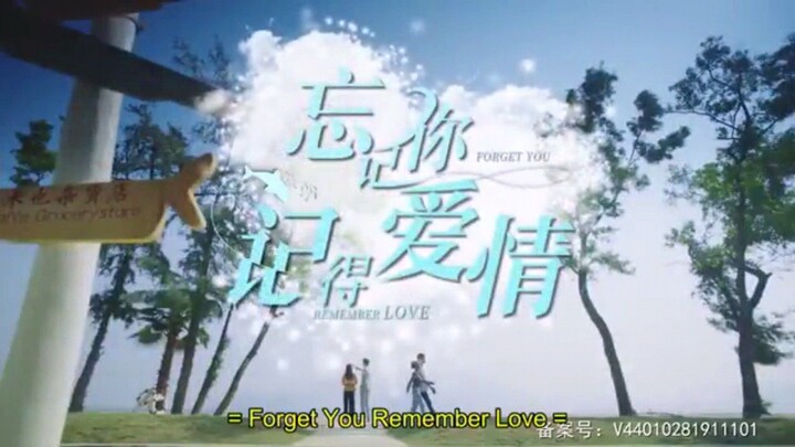 Forget you remember love ep 8