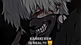 KANEKI KEN IS REAL?!!