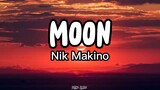 Moon - Nik Makino ft. Flow G (Lyrics)