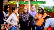 Telefilem Amoi Balik Kampung 2020