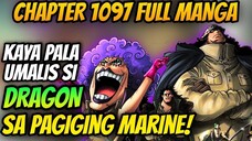 SINABI NI DRAGON KAY KUMA ANG DAHILAN KUNG BAT SIYA UMALIS SA MARINES! | ONEPIECE FULL CHAPTER 1097