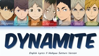 「DYNAMITE 」Haikyuu!! Setters Version [Switching Vocals]