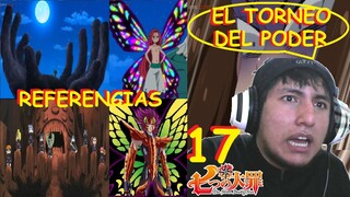 NANATSU NO TAIZAI IMASHIME NO FUKKATSU CAPITULO 17 "EL TORNEO DEL PODER" REACCIÓN Y CRITICA