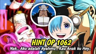 HINT SPOILER OP 1062 !! EDAN AYAH DAN ANAK AKAN MENGHEBOHKAN  ONE PIECE ???