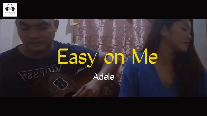 Adele - Easy On Me (Cover by Pepito Tabaloc Jr. & Ailen Donoso)