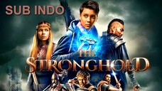 The Stronghold (2017) SUB INDO