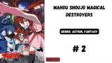 Mahou Shoujo Magical Destroyers Episode 2 sub Indonesia