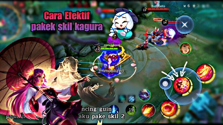 Gini cara efektif pake skil kagura biar gamudah di gank🫣❤️‍🔥