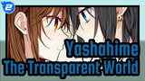 Yashahime|[ED]The Transparent World[Limited Time Version with BD]._B2