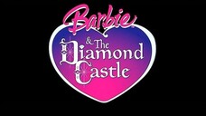 Barbie™ and the Diamond Castle (2008)