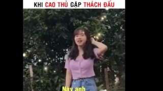 Khi Cao Thủ Gặp Thách Đấu #VideoHayNhất