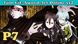 Sword Art Online SS2 - Tóm Tắt- Hắc Kiếm Sĩ P7