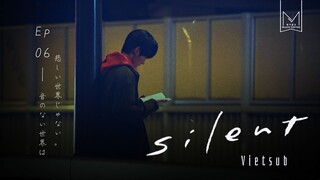[Vietsub] S I L E N T ep 6