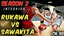 CHAPTER- 30 - SLAMDUNK SEASON 2 INTERHIGH | TAGALOG MANGA REVIEW