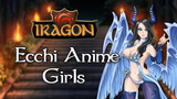 Ecchi Anime Girl - Iragon Update 0.64