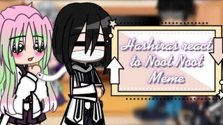 Hashira’s react to Noot Noot meme||lazy||Credits to @DONUMS ||KNY||Gacha Club||