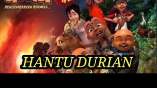 upin ipin movie Hantu Durian