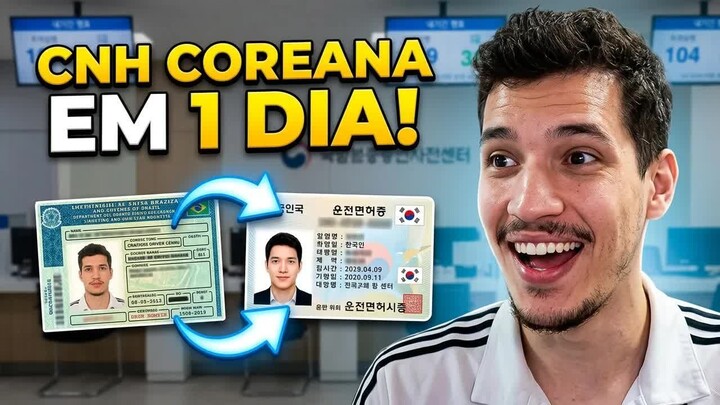Como troquei minha CNH do Brasil pela coreana em 1 dia