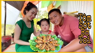 Tôm Càng Sốt Bơ Tỏi Mời Mọi Người Ăn Cùng Gia Đình Nhỏ Của Mình Nha