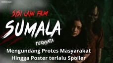SUMALA, Kisah Nyata atau Fiktif Belaka?