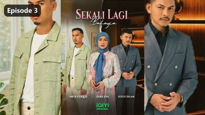 Sekali Lagi Bahagia Season 1 Episode 3 (2026)