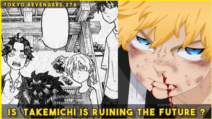 TAKEMICHI MAY RUIN THE FUTURE | Tokyo Revengers 276 spoilers (English) Tokyo Revengers 276 leaks