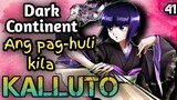 Dark Continent Chapter 41 - Ang Paghuli kila KALLUTO  / Hunter X Hunter / AnimeTagalog