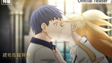 Kekkon Yubiwa Monogatari || Official Teaser [ January 2024]