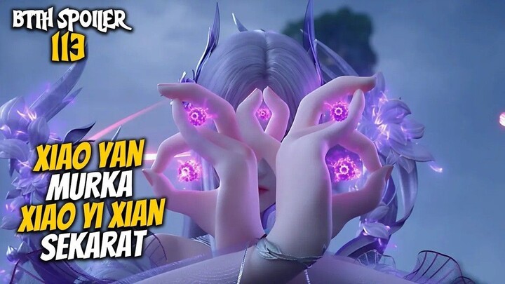 Edan! Xiao Yan Murka Menemukan Xiao Yi Xian Sekarat - Battle Throught The Heaven 113