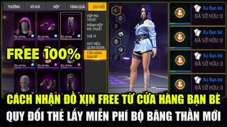 Free Fire | Cách Nhận FREE Trang Phục Cửa Hàng Bạn Bè OB36 - Quy Đổi Thẻ Nhận Miễn Phí Đồ Băng Thần