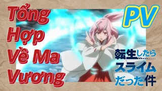 [Slime]PV | Tổng Hợp Về Ma Vương