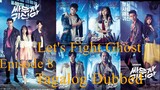 Let's Fight Ghost Episode 8 Tagalog Dubbed