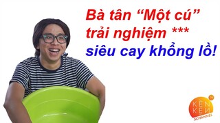 Bà Tân "Một cú" phiên bản SIÊU BỰA!