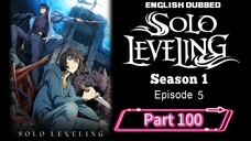 Sololeveling.S1.E5.P100| English Dubbed
