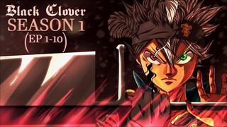 CỎ BA LÁ ĐEN SEASON 1 (TẬP 1-10) || BLACK CLOVER || TÓM TẮT ANIME