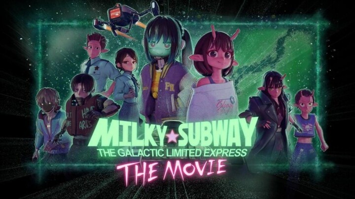 มิลกี้☆ซับเวย์: รถไฟด่วนทะลุกาแล็กซี เดอะ มูฟวี่ (2026) พากย์ไทย HD