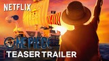 One Piece: Live-Action Season 1| Teaser Trailer | NETFLIX (4K)