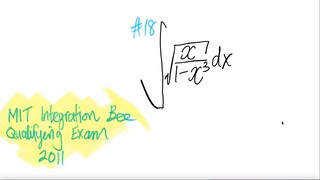 #18 2011 MIT Integration Bee Qualifying Exam