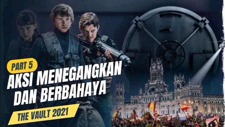 Part 5 : Siapakah si pengkhianat itu ?? - Alur film the vault 2021