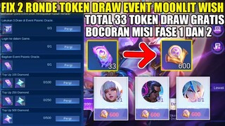 FIX 2 RONDE TOTAL 33 TOKEN DRAW EVENT MOONLIT WISH! DIJAMIN BISA DAPAT SKIN STUN DAN MWORLD - MLBB