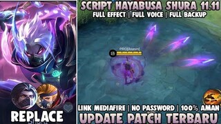 Script Skin Hayabusa Shura 11.11 No Password Full Effect Sound Patch Terbaru | Mobile Legends