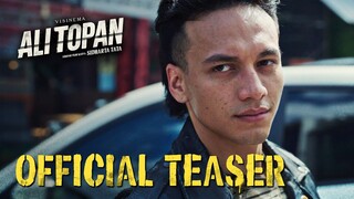 OFFICAL TEASER ALI TOPAN | SEDANG TAYANG DI BIOSKOP