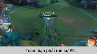 Team bạn phải run sợ p2