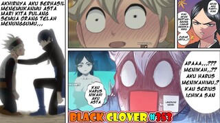APA?!? Ichika Minta Asta Untuk Menikahinya? [Black Clover 353] Nacht Telah Mengetahui Lokasi Asta?
