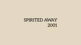[2001] Sprited Away