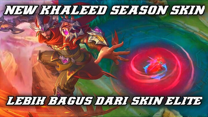 Skin Season Khaleed Ke 36.. Skin Yang Lebih Bagus Daripada Skin Elitenya
