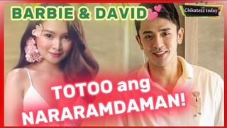 KAYA PALA BARBIE FORTEZA at DAVID LICAUCO TOTOO na ANG NARARAMDAMAN!