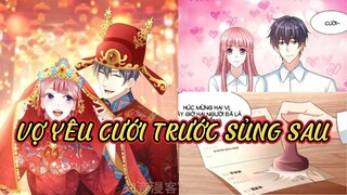 Chap 171 - 175// Vợ yêu cưới trước sủng sau  - Cuối cùng đã gả bản thân đi rồi