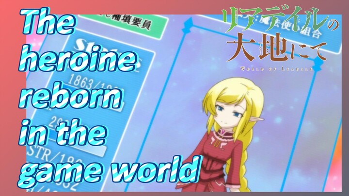 (In the Land of Leadale) The heroine reborn in the game world